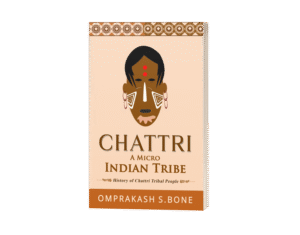 Chattri: A Micro Indian Tribal