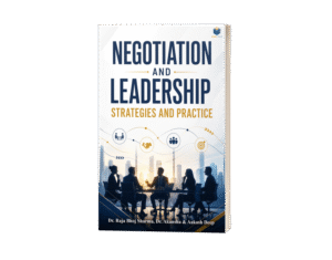 Negotiation and Leadership: Strategies and Practice